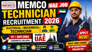 MEMCO UAE Technician Recruitment 2026: ITI & Diploma Apply Online 2 MEMCO UAE Technician Recruitment 2026: ITI & Diploma Candidates Ke Liye UAE Job Opportunity