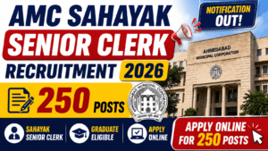 AMC Sahayak Senior Clerk Recruitment 2026 Out: 250 Posts, Online Form Started 2 AMC Sahayak Senior Clerk Recruitment 2026