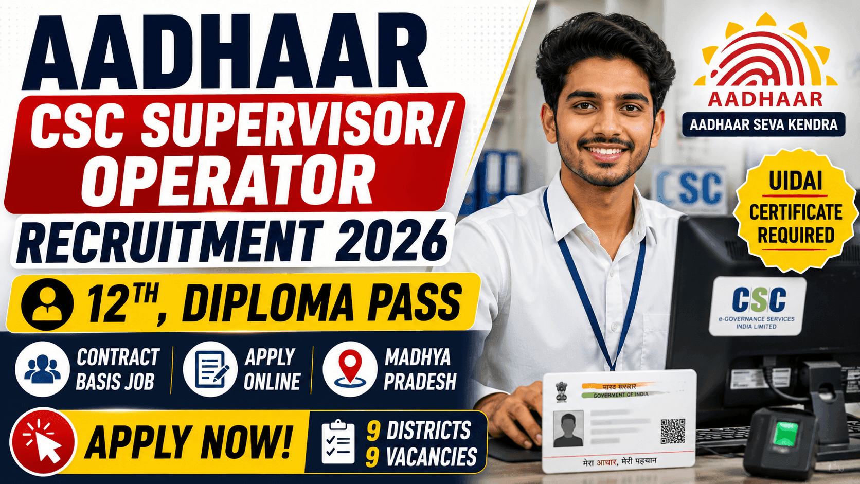 Aadhaar CSC SupervisorOperator Recruitment 2026 आधार सुपरवाइजर Vacancy for 12th, Diploma Pass, Apply Online