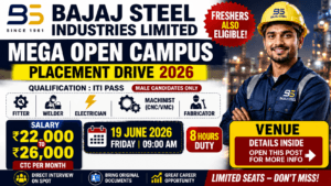 Bajaj Steel Industries Campus Placement 2026: ITI Fitter, Welder, Electrician & Machinist Jobs 2 Bajaj Steel Industries Campus Placement 2026
