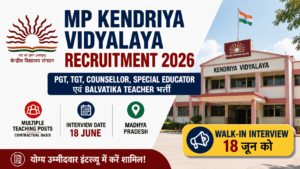 MP Kendriya Vidyalaya Recruitment 2026: Great Opportunity for PGT, TGT & Balvatika Teacher Post