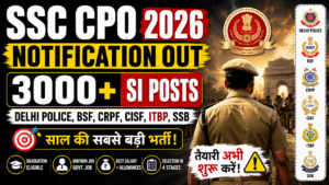 SSC CPO 2026 Notification Out: 4000+ SI Vacancy , Age 20-25, Paper I Delhi Police | ssc.gov.in 2 SSC CPO 2026 Notification Out — 4000+ SI Vacancy, Age 20-25, Paper I Delhi Police ssc.gov.in