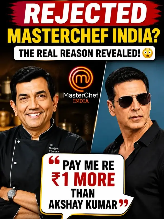 Sanjeev Kapoor Reveals Why He Rejected MasterChef India ‘Pay Me Re 1 More Than Akshay Kumar
