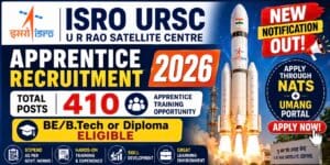 ISRO URSC Apprentice Recruitment 2026 Notification — 410 Posts Apply NATS + UMANG Portal 2 ISRO URSC Apprentice Recruitment 2026 Notification — 410 Posts Apply NATS + UMANG Portal