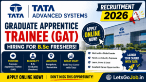 Tata Advanced Systems Recruitment 2026: Graduate Apprentice Trainee (GAT) Hiring for B.Sc Freshers | Bengaluru 2 Tata Advanced Systems Recruitment 2026: Graduate Apprentice Trainee (GAT) Hiring for B.Sc Freshers | Bengaluru | Apply Online