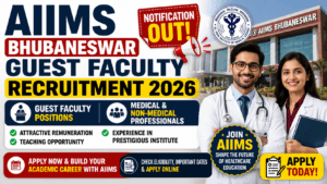 AIIMS Bhubaneswar Guest Faculty Recruitment 2026 Notification Out — Apply Online 2 AIIMS Bhubaneswar Guest Faculty Recruitment 2026 Notification Out — Apply Online