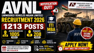 AVNL Recruitment 2026 Notification for 1213 Posts | Junior Technician 1005 + Manager 208 2 AVNL Recruitment 2026 Notification