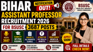 Bihar Assistant Professor Recruitment 2026 Notification for BSUSC 3687 Posts | NET/PhD Required 2 Bihar Assistant Professor Recruitment 2026