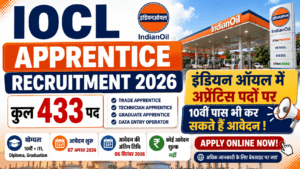 IOCL Apprentice Recruitment 2026: इंडियन ऑयल में 433 अप्रेंटिस पदों पर 10वीं पास भी कर सकते हैं आवेदन
