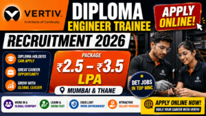 Vertiv is Hiring Diploma Engineer Trainee 2026 — Opportunity for DET Post | Vikhroli & Thane | Electrical, Electronics, Mechanical 2 Vertiv is Hiring Diploma Engineer Trainee 2026: Apply Online for DET Jobs in Mumbai & Thane