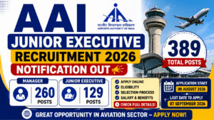 AAI Junior Executive Recruitment 2026 Notification - 389 Posts Manager & Junior Executive 2 AAI Junior Executive Recruitment 2026 Notification - 389 Posts Manager & Junior Executive