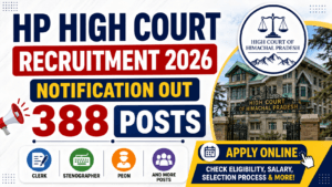 HP High Court Recruitment 2026 Notification Out – 388 Posts Clerk, Stenographer, Peon और अन्य Posts 2 HP High Court Recruitment 2026 Notification Out – 388 Posts Clerk, Stenographer, Peon और अन्य Posts