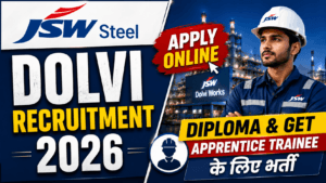 JSW Steel Dolvi Recruitment 2026: Diploma और GET Apprentice Trainee के लिए भर्ती, Apply Online 2 JSW Steel Dolvi Recruitment 2026: Diploma और GET Apprentice Trainee के लिए भर्ती, Apply Online