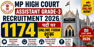 MP High Court Assistant Grade 3 Vacancy 2026: Notification for 1174 Posts Apply Online 2 MP High Court Assistant Grade 3 Recruitment 2026 के तहत 1174 पदों पर Online Form शुरू