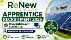 ReNew Solar Apprentice Recruitment 2026: B.Sc, Diploma & ITI Eligibale | Renew Solar Job Update 2 ReNew Solar Apprentice Recruitment 2026: B.Sc, Diploma & ITI Eligibale | Renew Solar Job Update