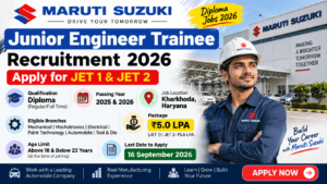 Maruti Suzuki Junior Engineer Trainee Recruitment 2026 – Diploma JET 1 & JET 2 2 Maruti Suzuki Junior Engineer Trainee Recruitment 2026 – Apply for JET 1 & JET 2